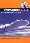 PowderGuide: Managing Avalanche Risk