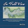 In full view: A true and accurate account of Lewis and Clark's arrival at the Pacific Ocean, and their search for a winter camp along the lower Columbia River