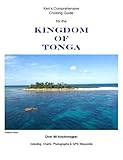 Kens Comprehensive Cruising Guide For The Kingdom Of Tonga