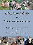 A Dog Lovers Guide To Canine Massage