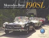 Mercedesbenz 190sl 19551963 Restoration And Ownership Volume 1