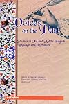 Voices on the Past: Studies in Old and Middle English Language and Literature