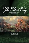 The Oldest City: The Story of St. John's Newfoundland