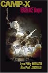 Camp-X: Vengeance Weapon