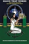 Magic That Works: Practical Training for the Children of Light - Frances Harrison