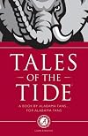 Tales of the Tide: A Book by Alabama Fans... for Alabama Fans