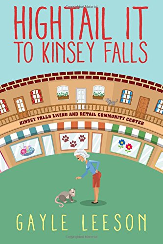 Hightail It to Kinsey Falls (As:Gayle Leeson) cover