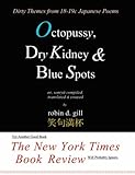 Octopussy Dry Kidney Blue Spots Dirty Themes From 1819c Japanese Poems English And Japanese Edition