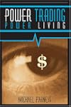 Power Trading Power Living