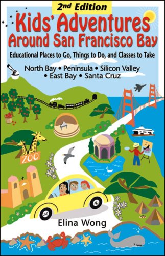 Cover of Kids' adventures around San Francisco Bay