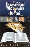 I Have a Friend Who's Jewish...Do You?
