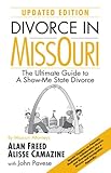 Divorce In Missouri Updated Edition The Ultimate Guide To A Showme State Divorce