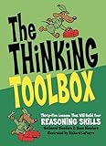 The Thinking Toolbox Thirtyfive Lessons That Will Build Your Reasoning Skills