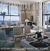 Spectacular Homes of South Florida: An Exclusive Showcase of South Florida's Finest Designers