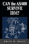 Can the AS/400 Survive IBM?