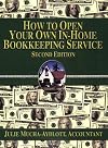 How to Open your own in-home bookkeeping service 2nd edition
