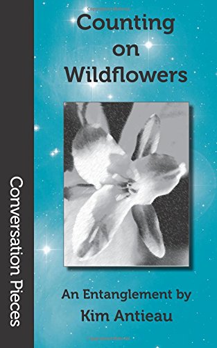 Counting on Wildflowers (By: Kim Antieau) cover