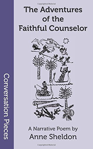 The Adventures of the Faithful Counselor: A Narrative Poem book cover