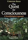 The Quest for Consciousness: A Neurobiological Approach