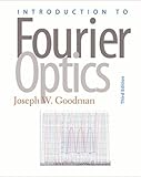 Introduction To Fourier Optics