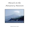 Miracle on the Monastery Mountain