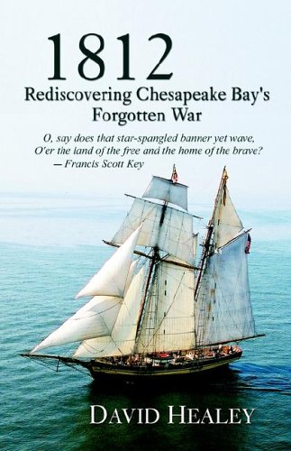 1812: Rediscovering Chesapeake Bay's Forgotten War book cover