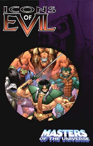 Masters of the Universe: Icons of Evil book cover