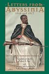 Letters from Abyssinia, 1916 and 1917 : with supplemental Foreign Office documents