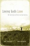 Living God's Love: An Invitation to Christian Spirituality