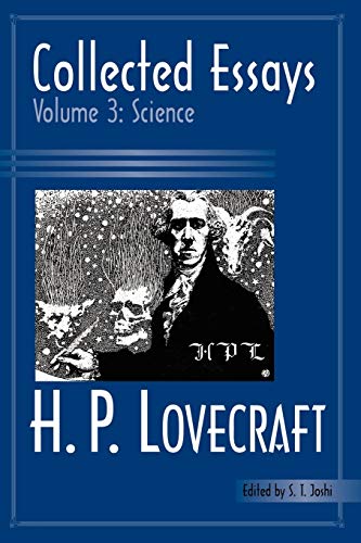 Collected Essays of H.P. Lovecraft, Vol. 3: Science book cover