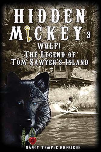 Wolf!: The Legend of Tom Sawyer's Island