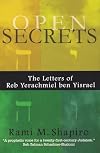 Open Secrets: The Letters of Reb Yerachmiel ben Yisrael