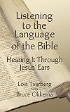 Listening to the Language of the Bible