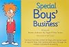 Special boys' business