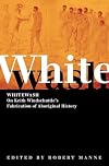 Whitewash: On Keith Windschuttle's Fabrication of Aboriginal History