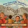 Who Carved the Mountain?: The Story of Mount Rushmore