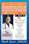 Hypothyroidism Type 2: The Epidemic