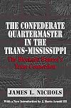 The Confederate quartermaster in the Trans-Mississippi
