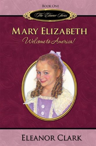 Mary Elizabeth: Welcome to America book cover