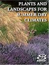 Plants And Landscapes For Summer-dry Climates Of The San Francisco Bay Region
