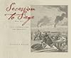 Secession to Siege 1860-1865: The Charleston Engravings