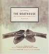 The Boathouse: Tales and Recipes from a Southern Kitchen