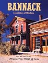 Bannack: Foundation of Montana