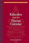 Kalacakra and the Tibetan Calendar (Treasury of the Buddhist Sciences)