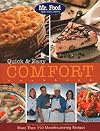 Mr. Food Test Kitchen Quick & Easy Comfort Cookbook: More Than 150 Mouthwatering Recipes