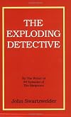 The Exploding Detective