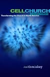 Cell Church Solutions: Transforming the Church in North America