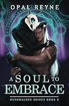 A Soul to Embrace