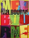 The Melbourne Book A History Of Now