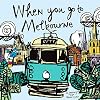 When You Go to Melbourne